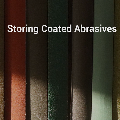 storing coated abrasives